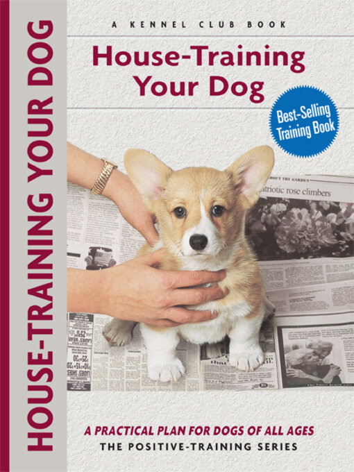Title details for House-training Your Dog by Charlotte Schwartz - Available